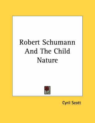 Book cover for Robert Schumann and the Child Nature