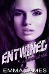 Book cover for Entwined