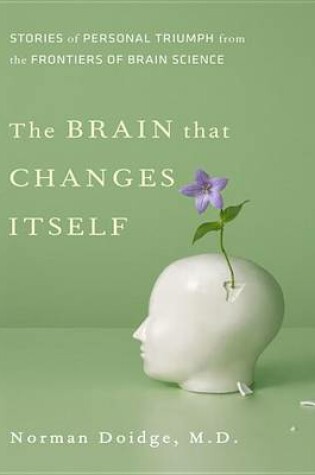 Cover of The Brain That Changes Itself