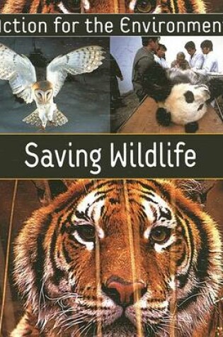 Cover of Saving Wildlife