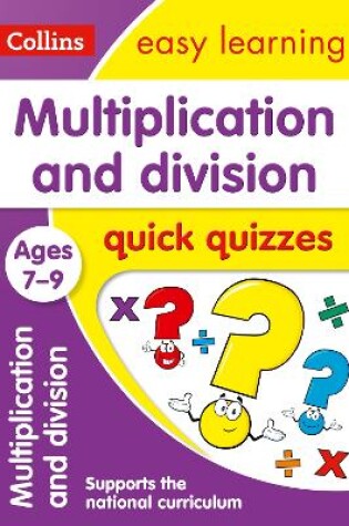 Cover of Multiplication & Division Quick Quizzes Ages 7-9