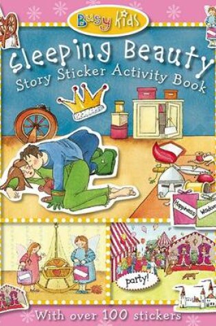 Cover of Busy Kids Sticker Storybook Sleeping Beauty