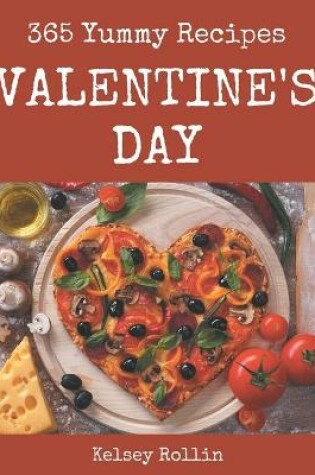 Cover of 365 Yummy Valentine's Day Recipes