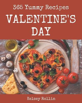 Book cover for 365 Yummy Valentine's Day Recipes