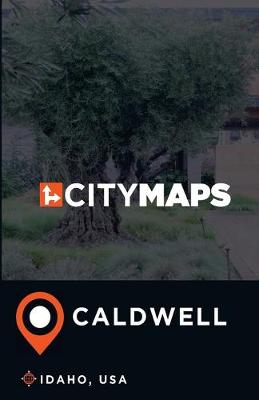 Book cover for City Maps Caldwell Idaho, USA