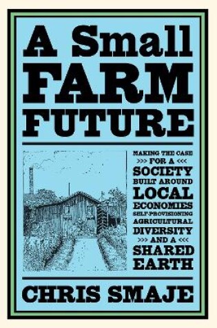 A Small Farm Future