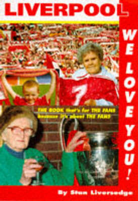 Book cover for Liverpool - We Love You!