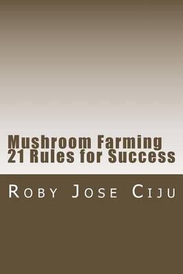 Book cover for Mushroom Farming 21 Rules for Success