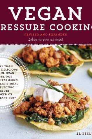 Cover of Vegan Pressure Cooking, Revised and Expanded