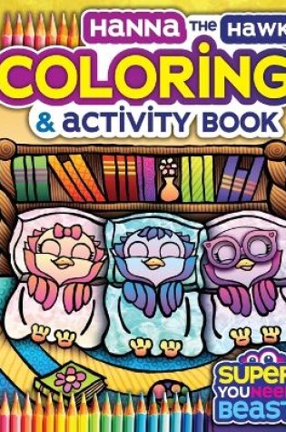 Cover of Hanna the Hawk Coloring and Activity Book