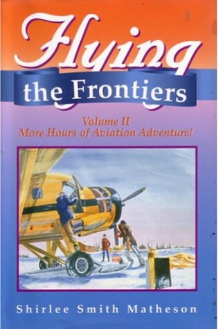 Cover of Flying the Frontiers