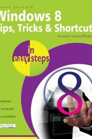 Cover of Windows 8 Tip and Techniques in Easy Steps