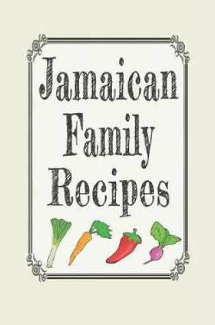 Cover of Jamaican Family Recipes