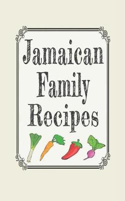 Book cover for Jamaican Family Recipes