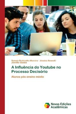 Book cover for A Influência do Youtube no Processo Decisório