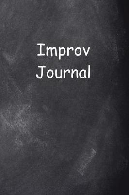 Book cover for Improv Journal Chalkboard Design
