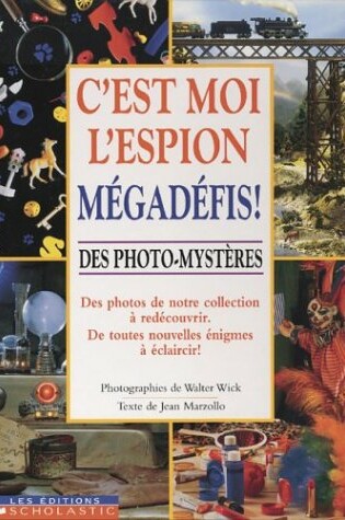 Cover of Cest Moi l'Espion Megadefis!