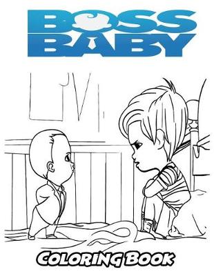 Book cover for Boss Baby Coloring Book