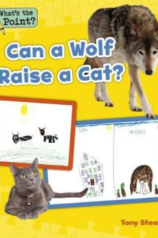 Cover of Can a Wolf Raise a Cat?