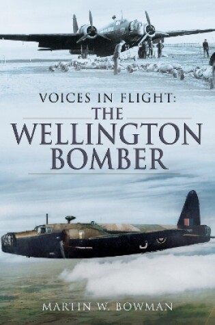 Cover of Voices in Flight: The Wellington Bomber