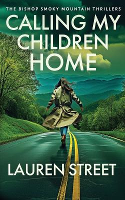 Cover of Calling My Children Home