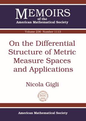 Book cover for On the Differential Structure of Metric Measure Spaces and Applications