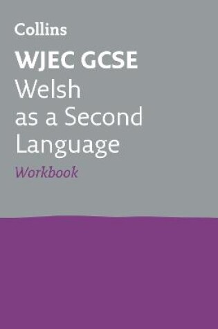 Cover of WJEC GCSE Welsh as a Second Language Workbook
