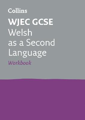 Book cover for WJEC GCSE Welsh as a Second Language Workbook