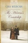 Book cover for The Heiress's Courtship