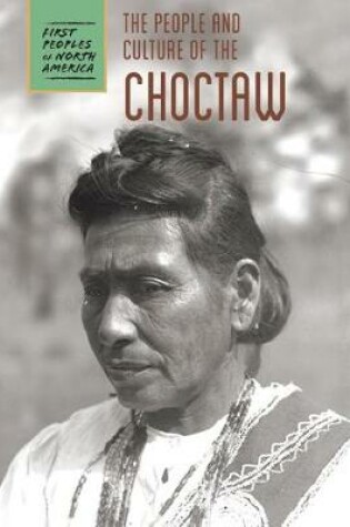 Cover of The People and Culture of the Choctaw