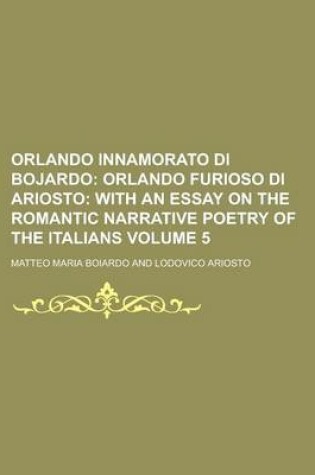 Cover of Orlando Innamorato Di Bojardo Volume 5