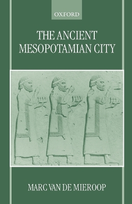 Book cover for The Ancient Mesopotamian City