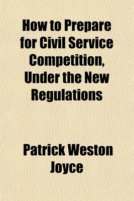 Book cover for How to Prepare for Civil Service Competition, Under the New Regulations