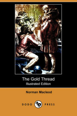 Cover of The Gold Thread(Dodo Press)