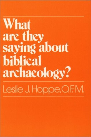 Cover of What are They Saying About Biblical Archaeology?