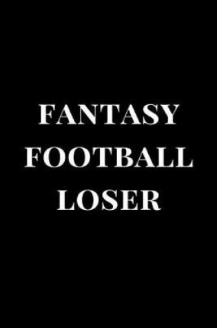 Cover of Fantasy Football Loser