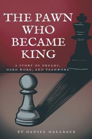 Cover of The Pawn Who Became King