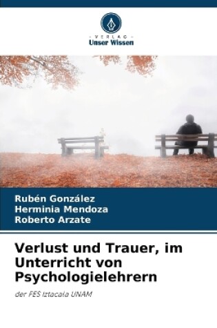 Cover of Verlust und Trauer, im Unterricht von Psychologielehrern