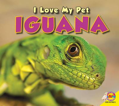 Cover of I Love My Pet Iguana