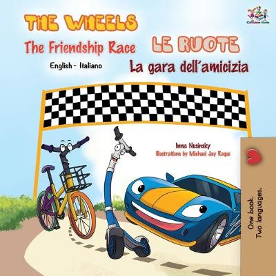Cover of The Wheels The Friendship Race Le ruote La gara dell'amicizia