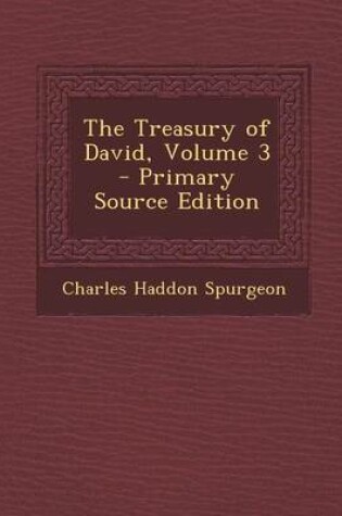 Cover of The Treasury of David, Volume 3 - Primary Source Edition