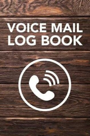 Cover of Voice Mail Log Book