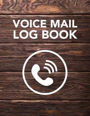 Book cover for Voice Mail Log Book