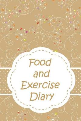 Book cover for Food And Exercise Diary