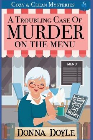 Cover of A Troubling Case of Murder on the Menu