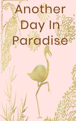 Book cover for Another Day In Paradise