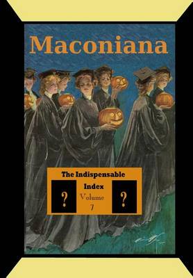 Cover of The Indispensable Index to Maconiana