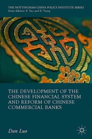 Cover of The Development of the Chinese Financial System and Reform of Chinese Commercial Banks