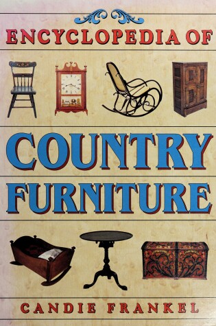 Cover of Encyclopedia of Country Furniture