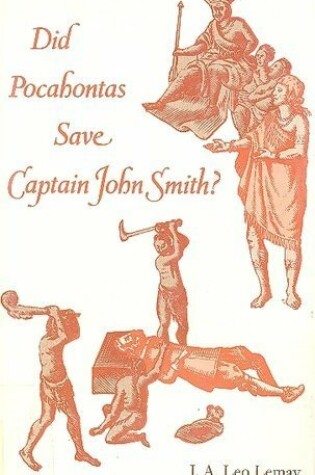 Cover of Did Pocahontas Save Captain John Smith?